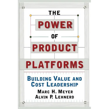 The Power of Product Platforms
