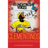 Clementinos: Voices from the Clemente Writing Project