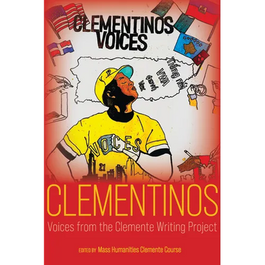 Clementinos: Voices from the Clemente Writing Project