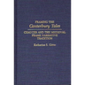 Framing the Canterbury Tales: Chaucer and the Medieval Frame Narrative Tradition
