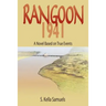 Rangoon 1941: A Novel Based on True Events