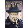 Man of the Century: Winston Churchill and His Legend Since 1945