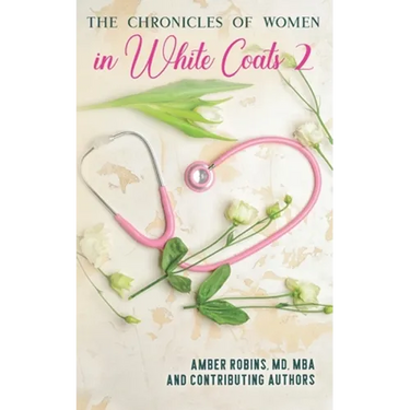 The Chronicles of Women in White Coats 2
