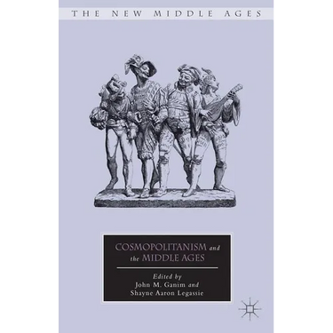 Cosmopolitanism and the Middle Ages