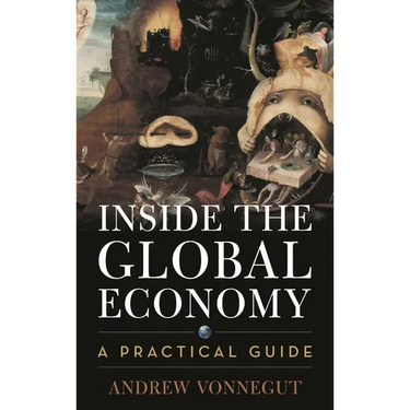 Inside the Global Economy: A Practical Guide