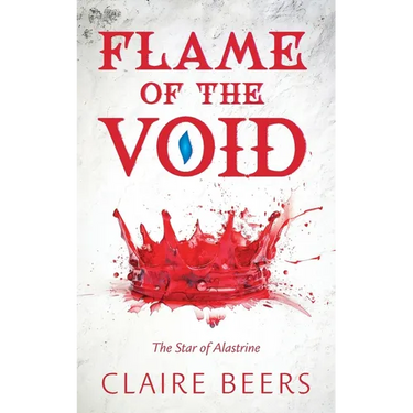 Flame of the Void: The Star of Alastrine