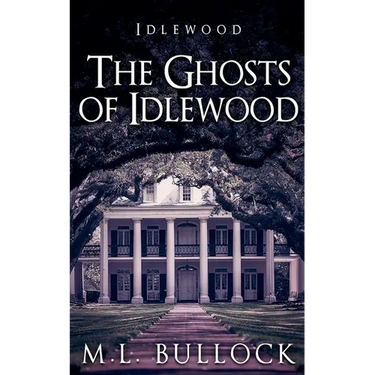 The Ghosts of Idlewood