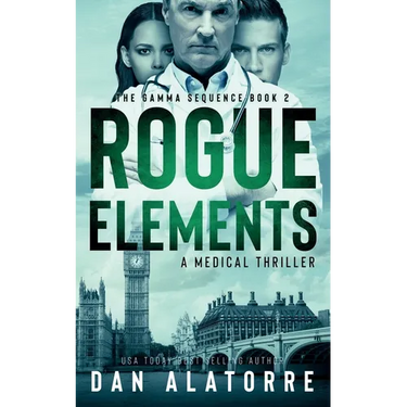 Rogue Elements: The Gamma Sequence Book 2