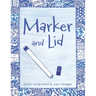 Marker and Lid