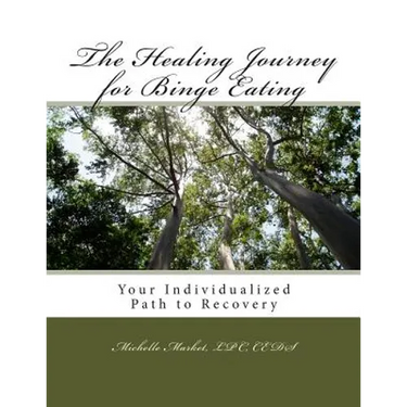The Healing Journey for Binge Eating