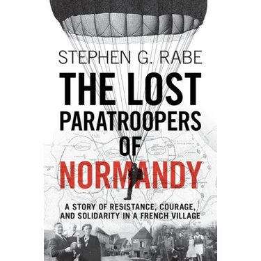 The Lost Paratroopers of Normandy