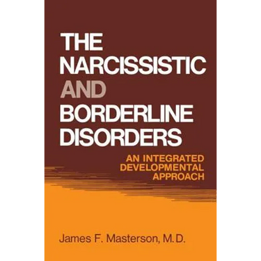 The Narcissistic and Borderline Disorders: An Integrated Developmental Approach