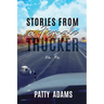Stories From a Female Trucker