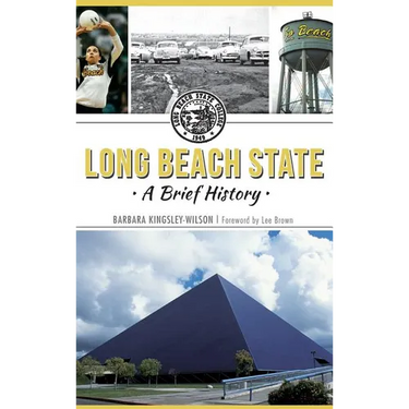Long Beach State: A Brief History