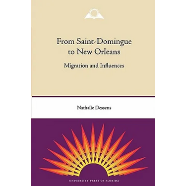 From Saint-Domingue to New Orleans: Migration and Influences