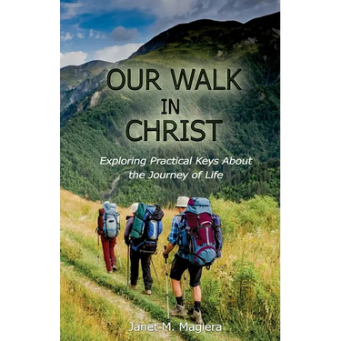Our Walk in Christ