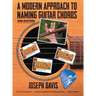 A Modern Approach to Naming Guitar Chords Ed. 3
