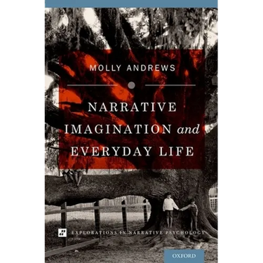 Narrative Imagination and Everyday Life