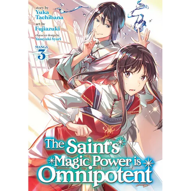 The Saint's Magic Power Is Omnipotent (Manga) Vol. 3
