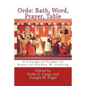 Ordo: Bath, Word, Prayer, Table: A Liturgical Primer in honor of Gordon W. Lathrop