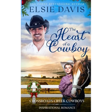 The Heart of a Cowboy