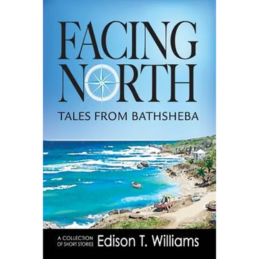 Facing North: Tales from Bathsheba