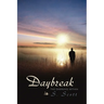Daybreak: The Dawning Within