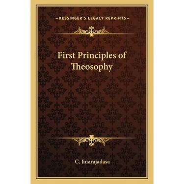 First Principles of Theosophy