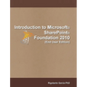 Introduction Microsoft(R) SharePoint(R) Foundation 2010 (End User Edition)