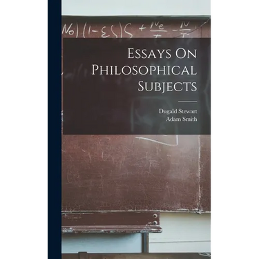 Essays On Philosophical Subjects