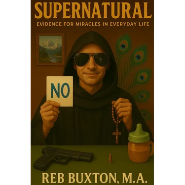 Supernatural: Evidence for Miracles in Everyday Life