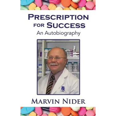 Prescription for Success: An Autobiography