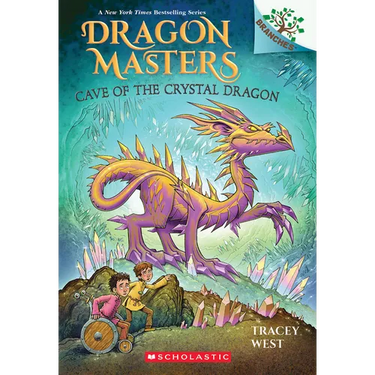 Cave of the Crystal Dragon: A Branches Book (Dragon Masters #26)