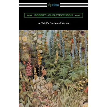 A Child's Garden of Verses (Illustrated by Jessie Willcox Smith)
