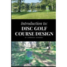 Introduction to Disc Golf Course Design