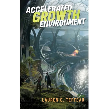 Accelerated Growth Environment