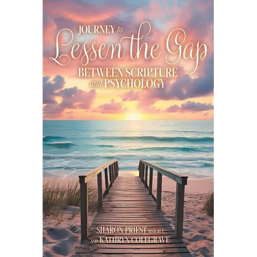 Journey to Lessen the Gap: Between Scripture and Psychology