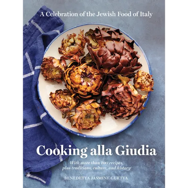 Cooking Alla Giudia: A Celebration of the Jewish Food of Italy