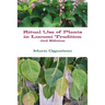 Ritual Use of Plants in Lucum? Tradition 3rd edition
