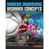 Modern Drumming Concepts: A Beginners Guide to Drumming Practice & Development