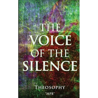 The VOICE of The SILENCE: Theosophy