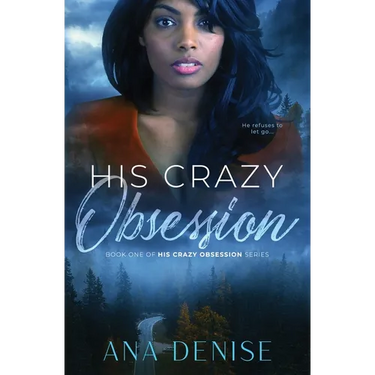 His Crazy Obsession