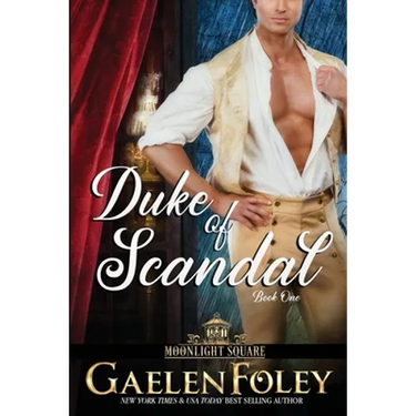 Duke of Scandal (Moonlight Square, Book 1)