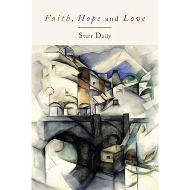 Faith, Hope, and Love