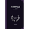 The Progress of the Revolutions of 1640 and 1830
