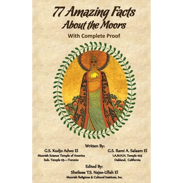 77 Amazing Facts about the Moors with Complete Proof