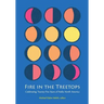 Fire in the Treetops: Celebrating Twenty-Five Years of Haiku North America