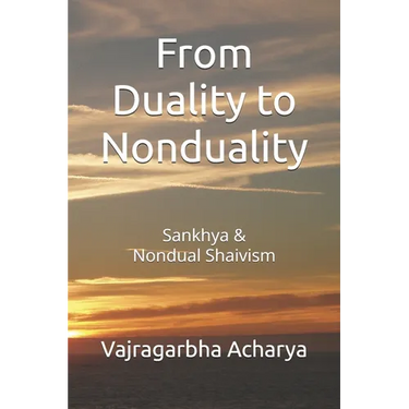 From Duality to Nonduality: Sankhya & Nondualism Shaivism