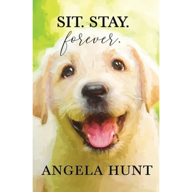 Sit. Stay. Forever.
