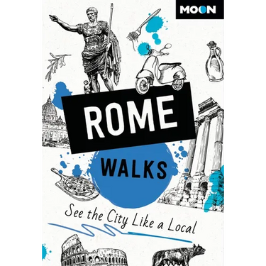 Moon Rome Walks: See the City Like a Local